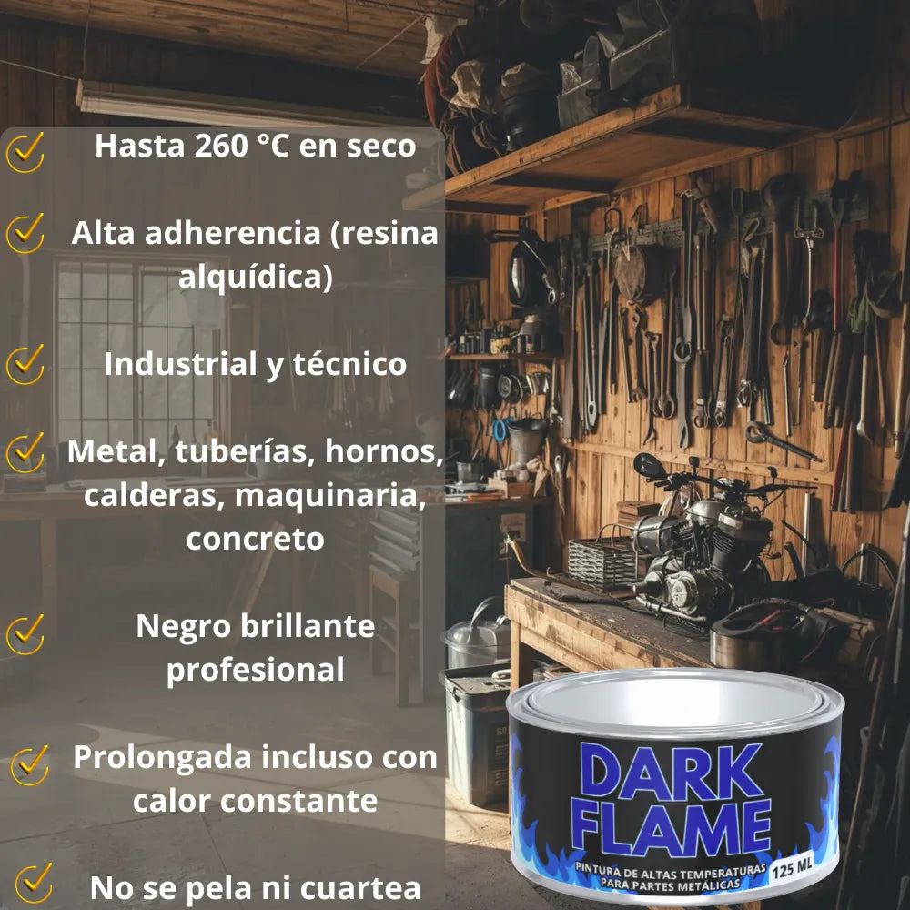 PINTURA PARA ALTAS TEMPERATURAS DARK FLAME ®