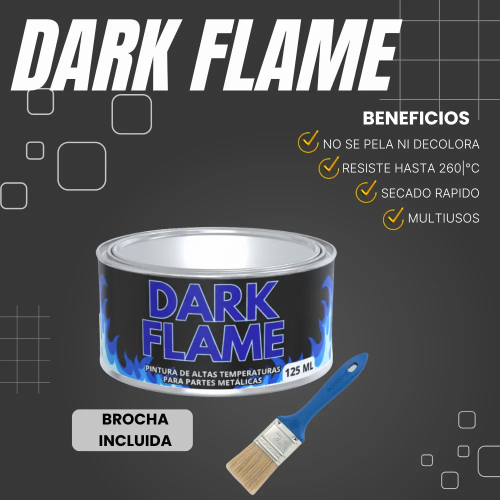 PINTURA PARA ALTAS TEMPERATURAS DARK FLAME ®